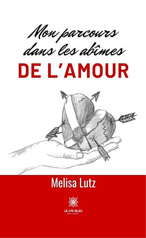 Download the eBook: Mon parcours dans les abîmes de l'amour