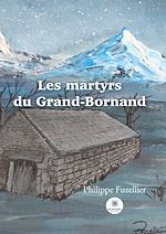 Télécharger le livre :  Les martyrs du Grand-Bornand