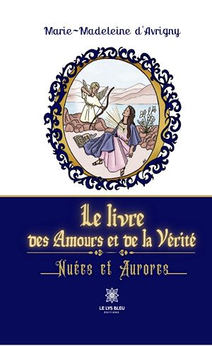 Download the eBook: Le livre des Amours et de la Vérité
