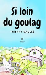 Télécharger le livre :  Si loin du goulag