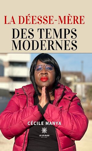 Téléchargez le livre :  La Déesse-Mère des Temps Modernes