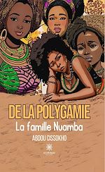 Télécharger le livre :  De la polygamie