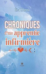 Download this eBook Chroniques d'une apprentie infirmière