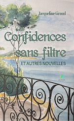 Download this eBook Confidences sans filtre et autres nouvelles