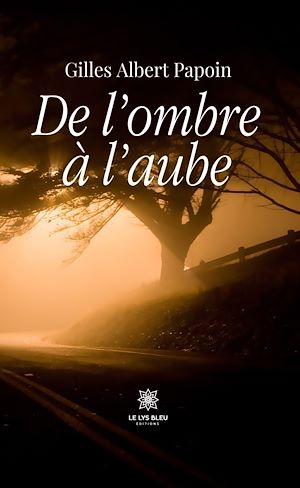 Download the eBook: De l'ombre à l'aube