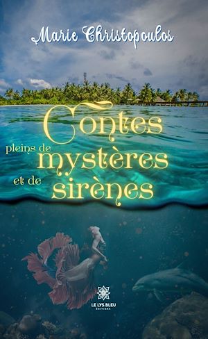 Download the eBook: Contes pleins de mystères et de sirènes