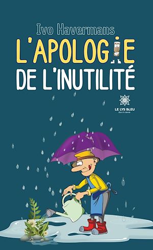 Téléchargez le livre :  L'apologie de l'inutilité