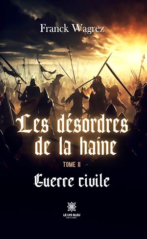Téléchargez le livre :  Les désordres de la haine - Tome 2
