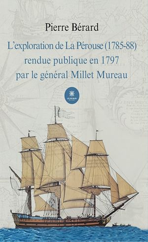 Téléchargez le livre :  L'exploration de La Pérouse (1785-88)