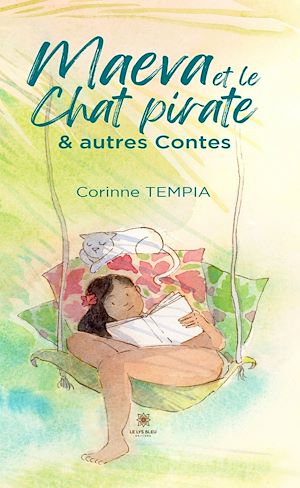 Téléchargez le livre :  Maeva et le chat Pirate & autres Contes