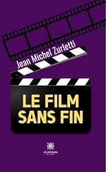 Télécharger le livre :  Le film sans fin