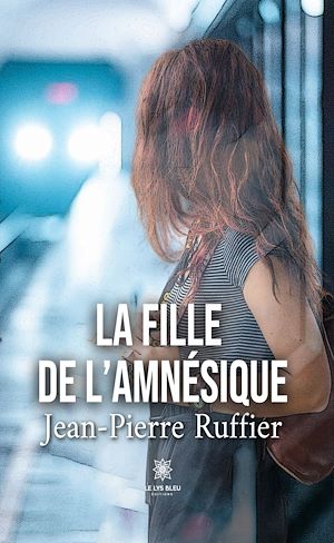 Download the eBook: La fille de l'amnésique