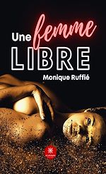 Télécharger le livre :  Une femme libre