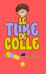 Download this eBook Le tube de colle