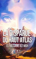 Télécharger le livre :  La disparue du Haut Atlas
