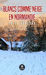 Download this eBook Blancs comme neige, en Normandie
