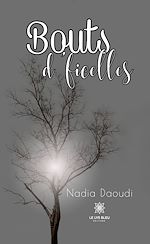 Download this eBook Bouts d'ficelles