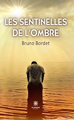 Download this eBook Les sentinelles de l'ombre