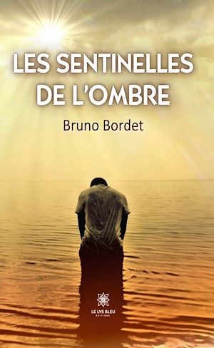 Download the eBook: Les sentinelles de l'ombre