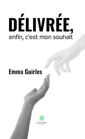 Download the eBook: Délivrée, enfin, c'est mon souhait