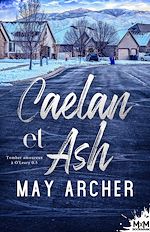 Télécharger le livre :  Caelan et Ash