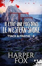 Télécharger le livre :  Il était une fois dans le Western Shore
