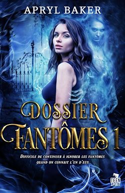 Télécharger le livre :  Dossier fantômes