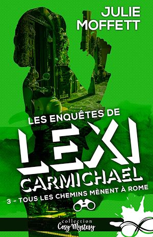 Téléchargez le livre :  Tous les chemins mènent à Rome