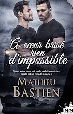 Télécharger le livre :  À cœur brisé rien d’impossible