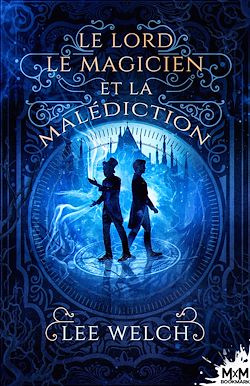 Télécharger le livre :  Le lord, le magicien et la malédiction