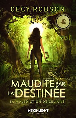 Télécharger le livre :  Maudite par la destinée