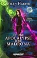 Télécharger le livre :  Et une apocalypse pour Madrona