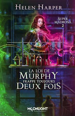 Télécharger le livre :  La loi de Murphy frappe toujours deux fois