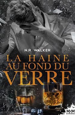 Télécharger le livre :  La haine au fond du verre
