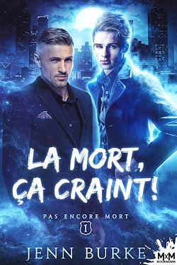 Télécharger le livre :  La mort, ça craint