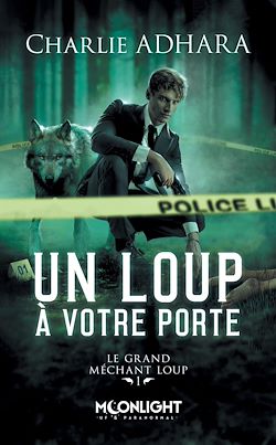 Télécharger le livre :  Un loup à votre porte