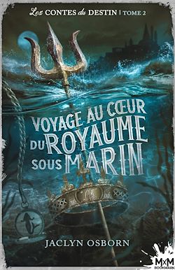 Télécharger le livre :  Voyage au cœur du royaume sous marin