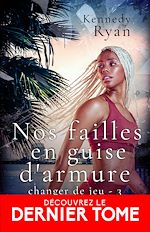 Télécharger le livre :  Nos failles en guise d'armure