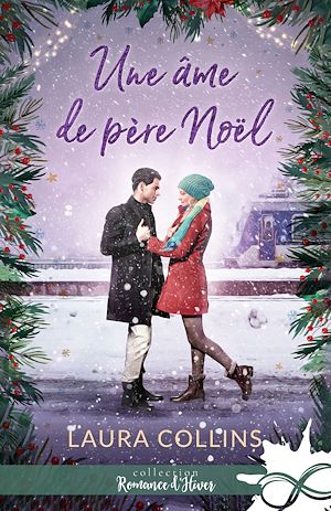 Téléchargez le livre :  Une âme de père Noël