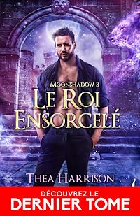 Téléchargez le livre :  Le roi ensorcelé