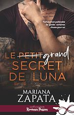 Télécharger le livre :  Le petit secret de Luna