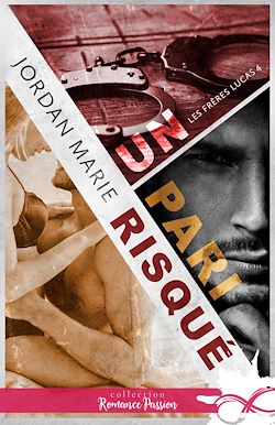 Télécharger le livre :  Un pari risqué