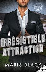 Télécharger le livre :  Irrésistible attraction