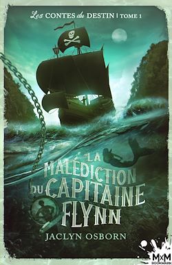 Télécharger le livre :  La malédiction du Capitaine Flynn