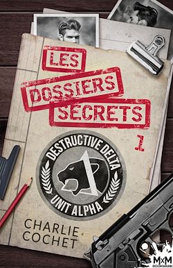 Télécharger le livre :  Les dossiers secrets 1