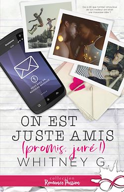 Télécharger le livre :  On est juste amis (promis, juré !)