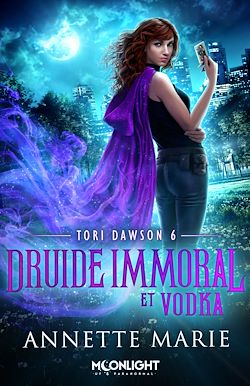 Télécharger le livre :  Druide immoral et Vodka