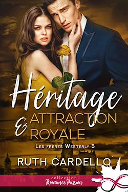 Télécharger le livre :  Héritage et attraction royale