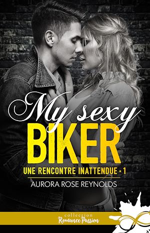 Téléchargez le livre :  My sexy biker