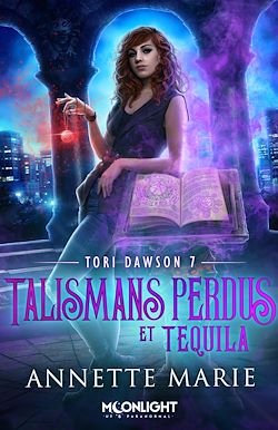 Télécharger le livre :  Talismans perdus et Tequila